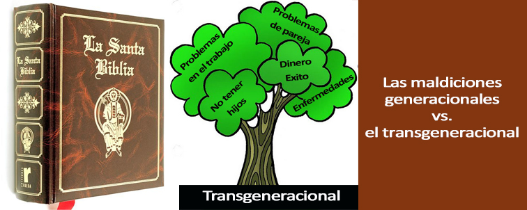 Las maldiciones generacionales vs. el transgeneracional
